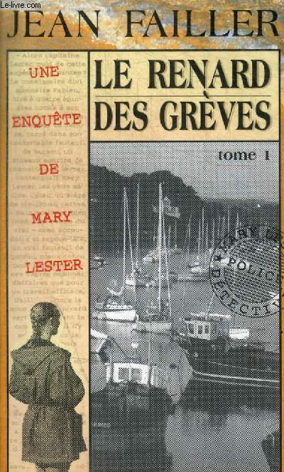 LE RENARD DES GREVES - UNE ENQUETE DE MARY LESTER - TOME 1 - N 22