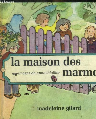 LA MAISON DES MARMOTTES