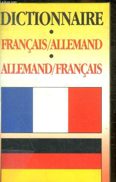 DICTIONNAIRE FRANCAIS/ALLEMAND - ALLEMAND