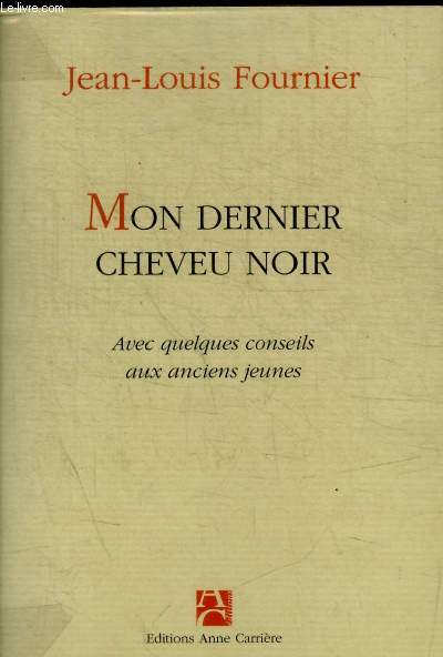 MON DERNIER CHEVEU NOIR