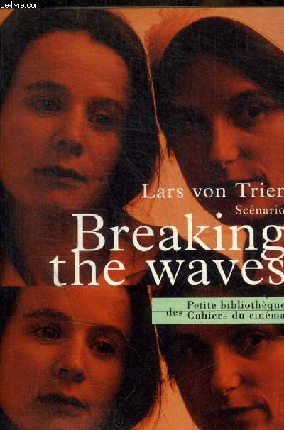 BREAKING THE WAVES