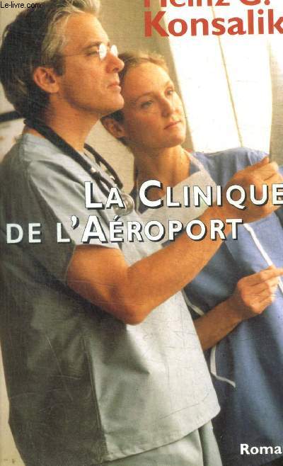 LA CLINIQUE DE L AEROPORT