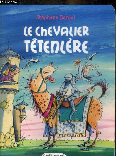 LE CHEVALIER TETENLERE