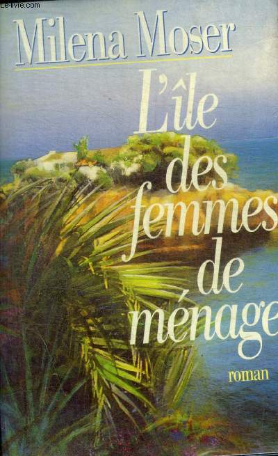 L ILE DES FEMMES DE MENAGE