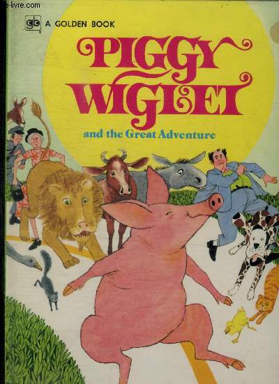 PIGGY WIGLEI AND THE GREAT ADVENTURE