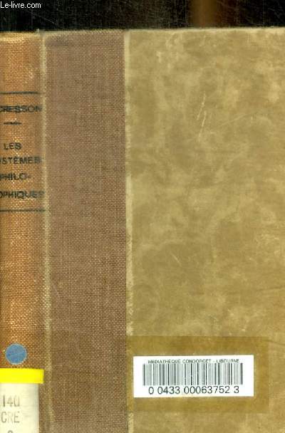 LES SYSTEMES PHILOSOPHIQUES -