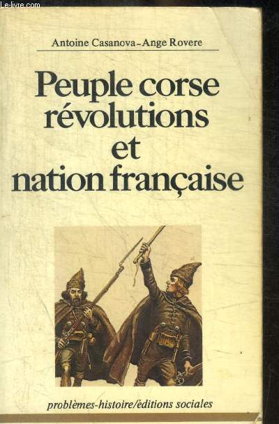 PEUPLE CORSE REVOLUTIONS ET NATION FRANCAISE