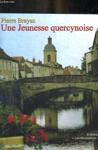 UNE JEUNESSE QUERCYNOISE