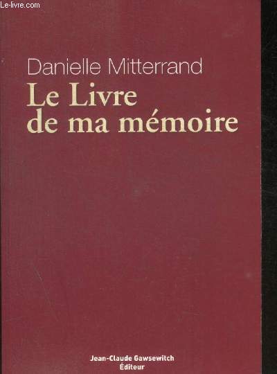 LE LIVRE DE MA MEMOIRE