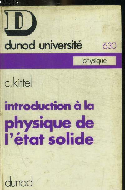 INTRODUCTION A LA PHYSIQUE DE L ETAT SOLIDE