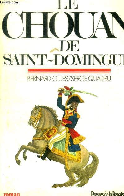 LE CHOUAN DE SAINT DOMINGUE