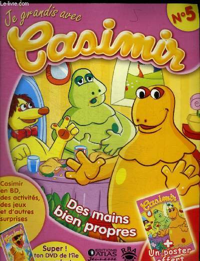 JE GRANDIS AVEC CASIMIR - N 5 - DES MAINS BIEN PROPRES