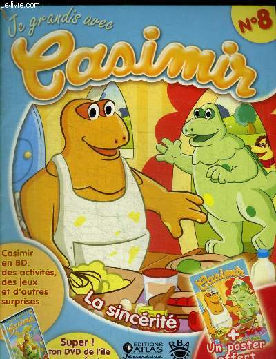 JE GRANDIS AVEC CASIMIR - N 8 - LA SINCERITE