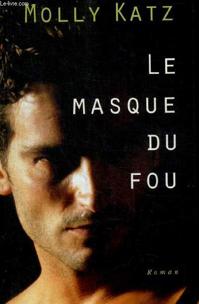 LE MASQUE DU FOU