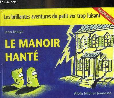 LE MANOIR HANTE