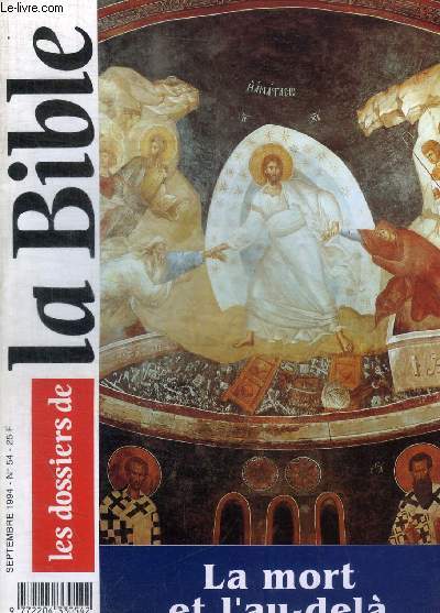 LES DOSSIERS DE LA BIBLE - N 54 - SEPTEMBRE 1994 - LA MORT ET L AU DELA