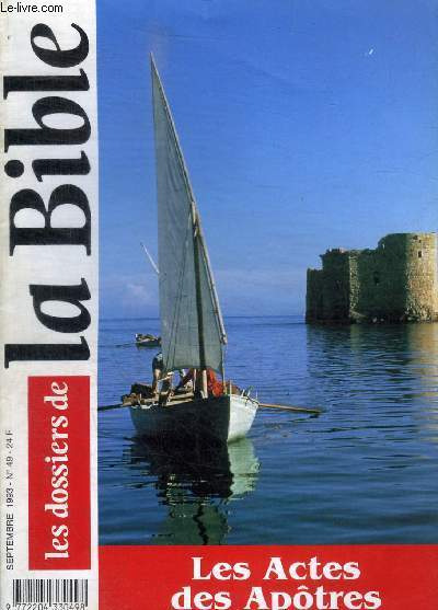 LES DOSSIERS DE LA BIBLE - N 49 - SEPTEMBRE 1993 - LES ACTES DES APOTRES