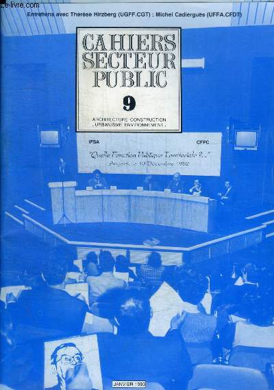 CAHIERS SECTEUR PUBLIC - 9 - ARCHITECTURE CONSTRUCTION - URBANISME ENVIRONNEMENT - IFSA - JANVIER 1983
