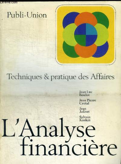 TECHNIQUES & PRATIQUE DES AFFAIRES - L ANALYSE FINANCIERE