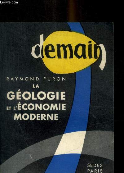 LA GEOLOGIE ET L ECONOMIE MODERNE