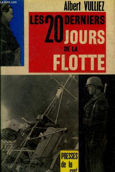 LES 20 DERNIERS JOURS DE LA FLOTTE