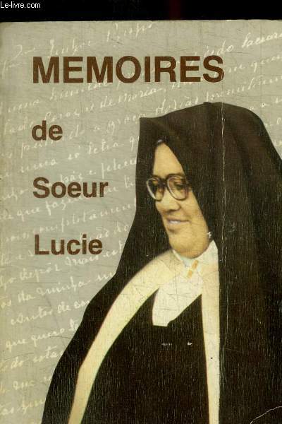 MEMOIRES DE SOEUR LUCIE