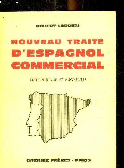 NOUVEAU TRAITE D ESPAGNOL COMMERCIAL