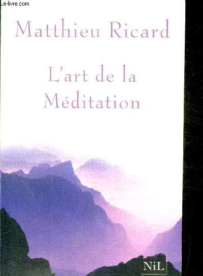 L ART DE LA MEDITATION