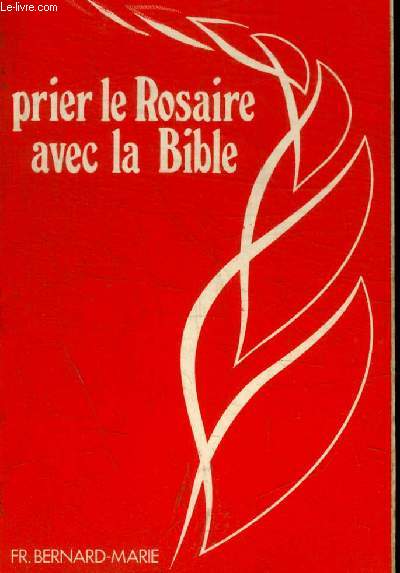 PRIER LE ROSAIRE AVEC LA BIBLE