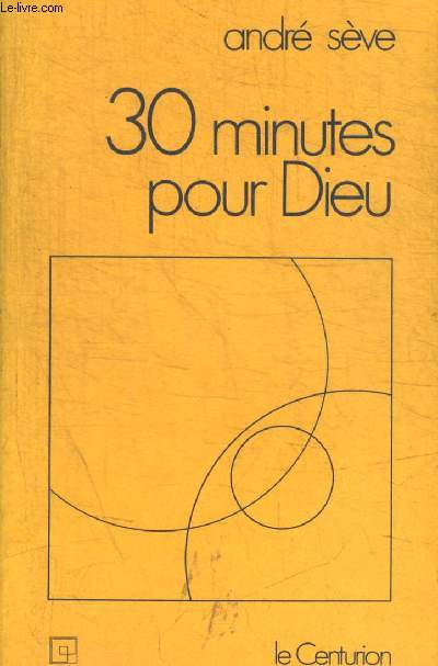 30 MINUTES POUR DIEU