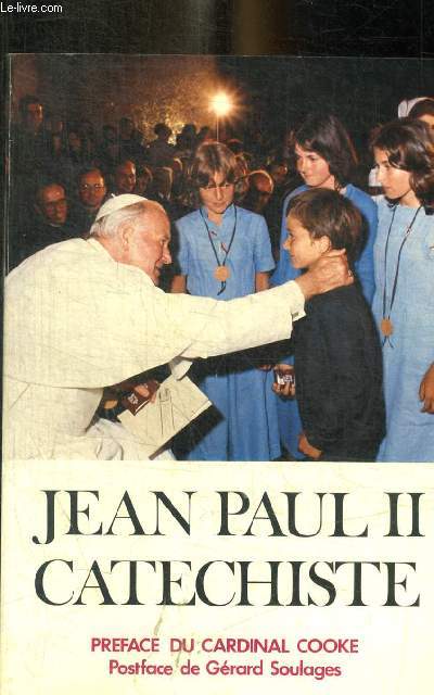 JEAN PAUL II CATECHISTE