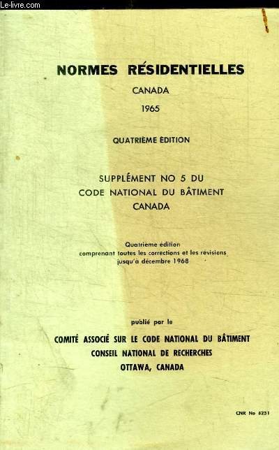 NOMES RESIDENTIELLES CANADA - 1965 - SUPPLEMENT NO 5 DU CODE NATIONAL DU BATIMENT
