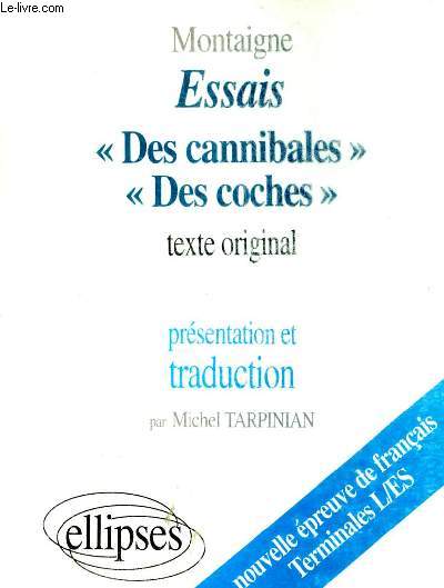 ESSAIS DES CANNIBALES DES COCHES - TEXTE ORIGINAL -