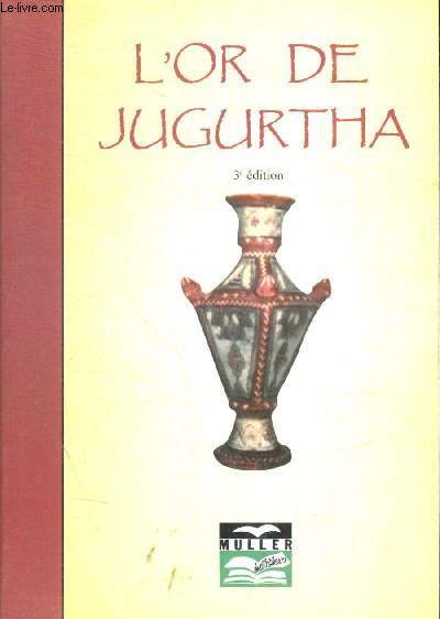 L OR DE JUGURTHA