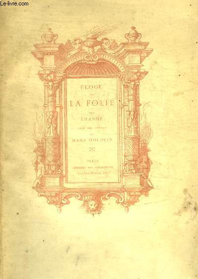 ELOGE DE LA FOLIE