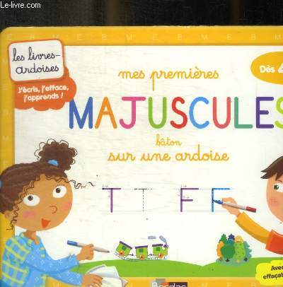MES PREMIERES MAJUSCULES BATON SUR UNE ARDOISE