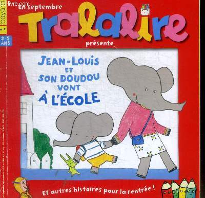 TRALALIRE - JEAN LOUIS ET SON DOUDOU VONT A L ECOLE - COLLECTIF - 2015 - Imagen 1 de 1