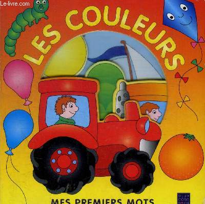 LES COULEURS - MES PREMIERS MOTS