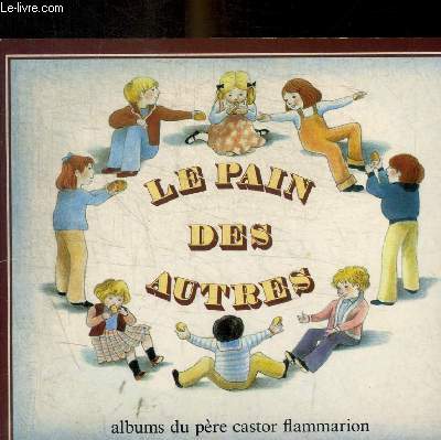 LE PAIN DES AUTRES