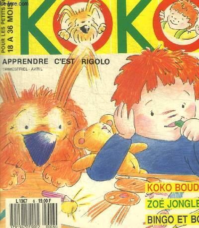 KOKO - TRIMESTRIEL AVRIL - APPRENDRE C EST RIGOLO - KOKO BOUDE / ZOE JONGLE / BINGO ET BONGO