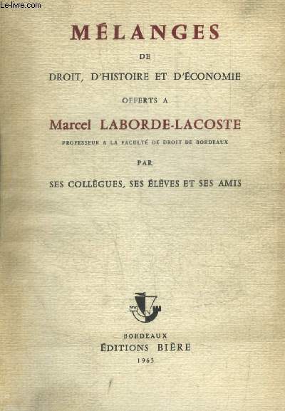 MELANGES DE DROIT D HISTOIRE ET D ECONOMIE