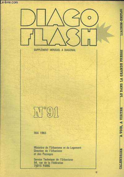 DIAGO FLASH - SUPPLEMENT MENSUEL A DIAGONAL - N 91 - 1983 -