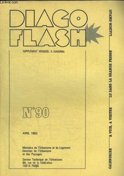 DIAGO FLASH - SUPPLEMENT MENSUEL A DIAGONAL - N 90 - AVRIL 1983 -