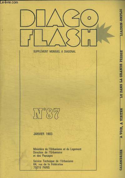 DIAGO FLASH - SUPPLEMENT MENSUEL A DIAGONAL - N 87 - JANVIER 1983 -