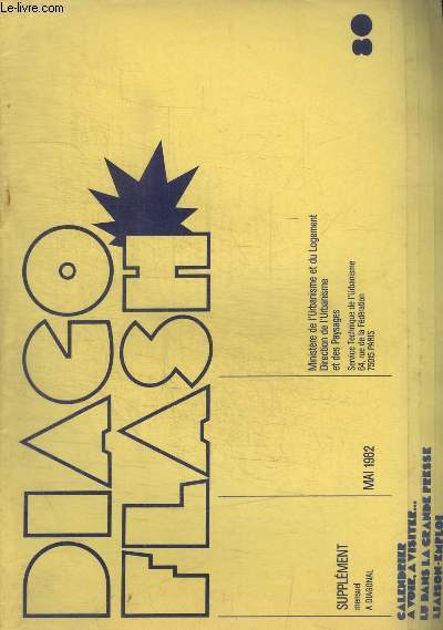 DIAGO FLASH - SUPPLEMENT MENSUEL A DIAGONAL - N 80 - MAI 1982 -