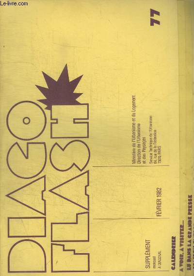 DIAGO FLASH - SUPPLEMENT MENSUEL A DIAGONAL - N 77 - FEVRIER 1982 -