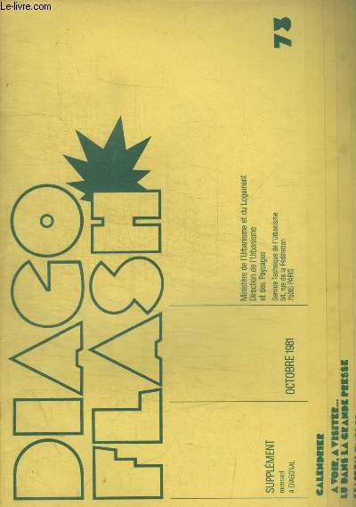 DIAGO FLASH - SUPPLEMENT MENSUEL A DIAGONAL - N 73 - OCTOBRE 1981 -