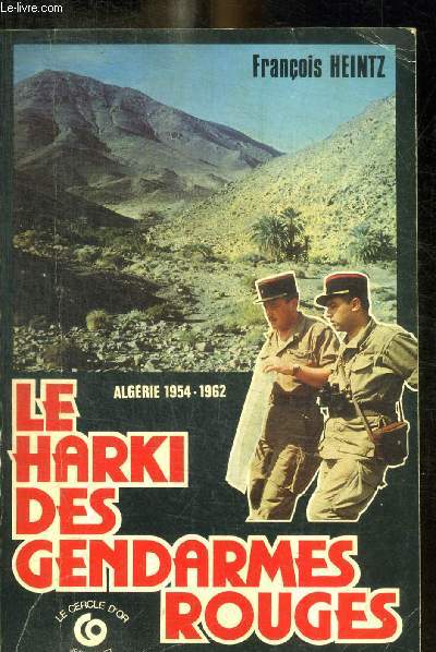 LE HARKI DES GENDARMES ROUGES