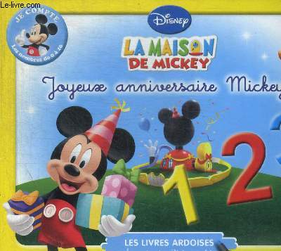 LA MAISON DE MICKEY - JOYEUX ANNIVERSAIRE MICKEY - LIVRE ARDOISE