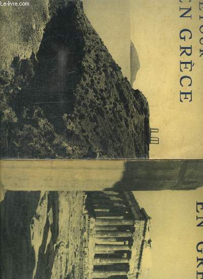 EN GRECE + RETOUR EN GRECE EN DEUX VOLUMES